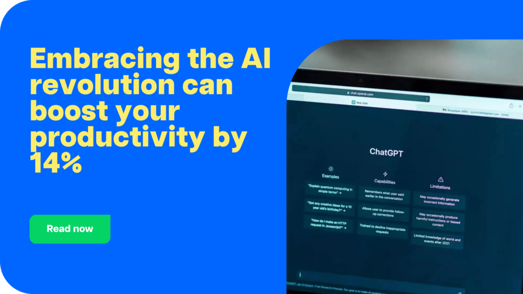 Embracing the AI revolution can boost your productivity by 14% CTA