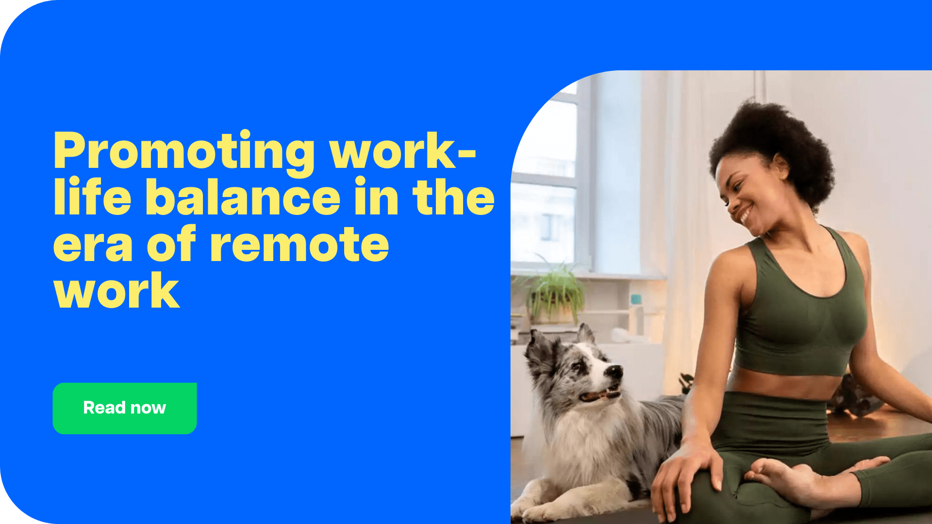 Promoting work-life balance in the era of remote work