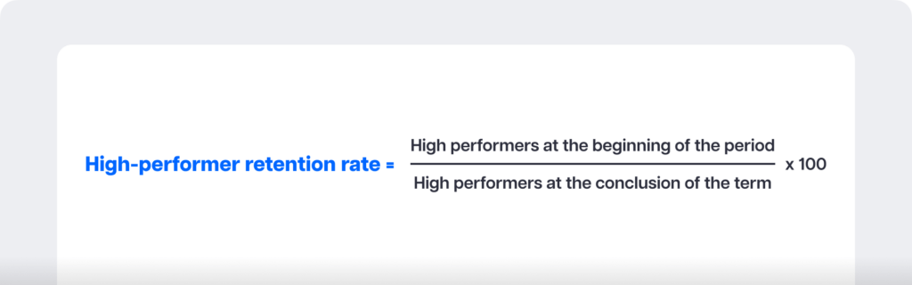 High-performer retention rate