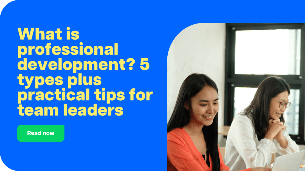 What is professional development? 5 types plus practical tips for team leaders CTA