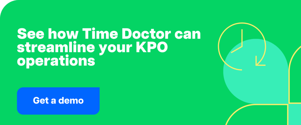 Get a demo See how Time Doctor can streamline your KPO operations.