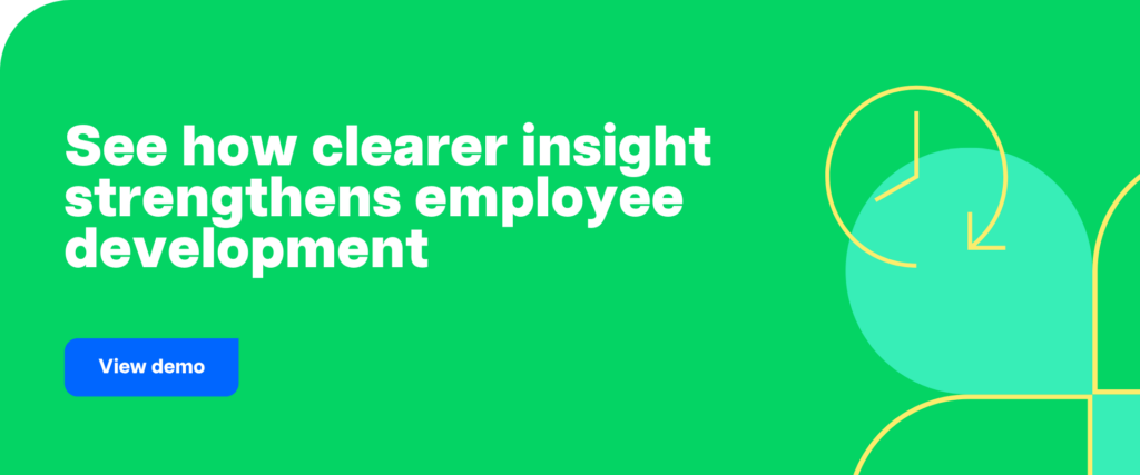 See how clearer insight strengthens employee development