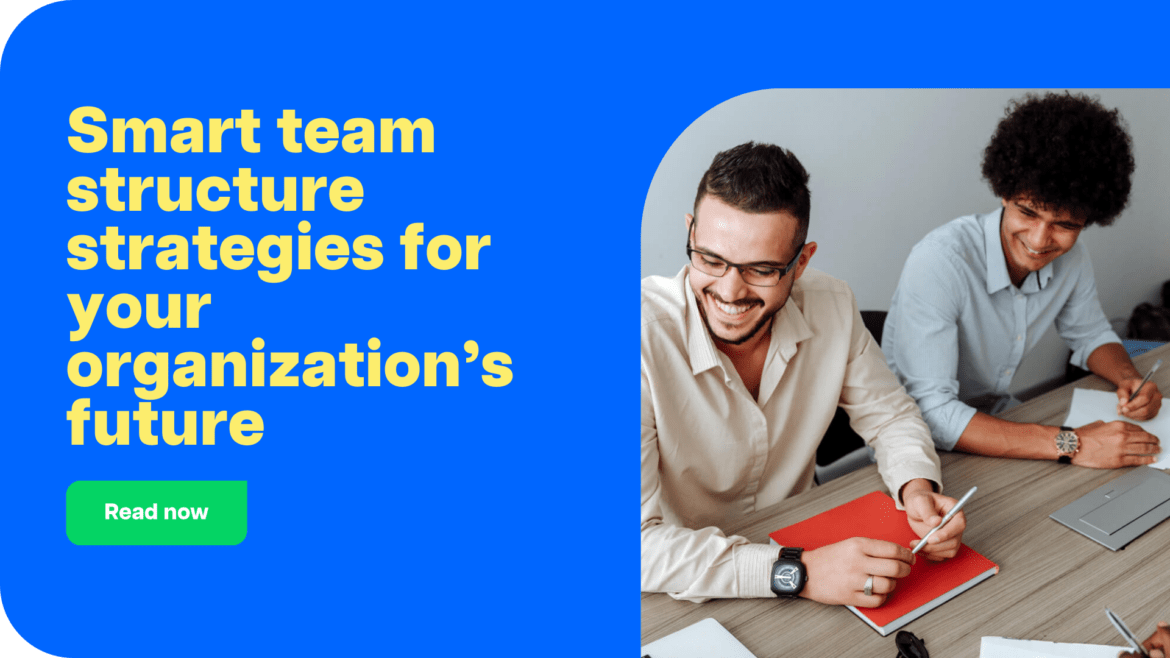 Implementing Vision Aligning vision and structure: Organizational design for success