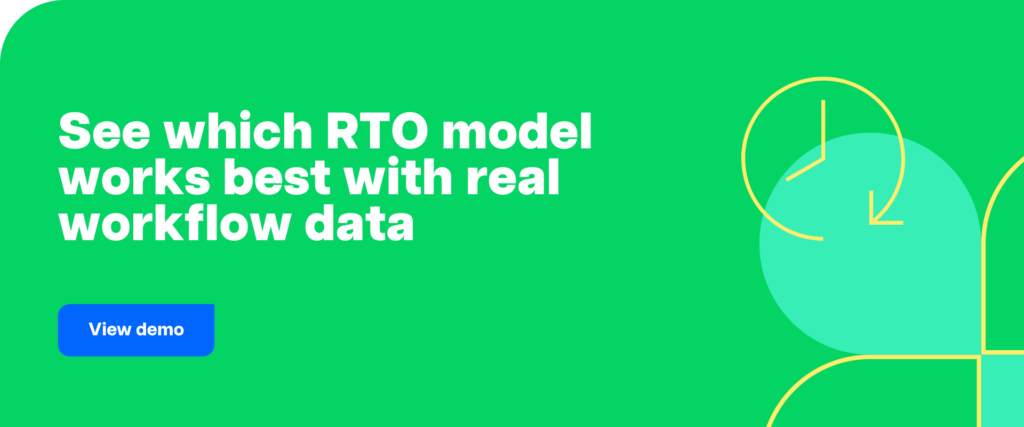 See which RTO model works best with real workflow data