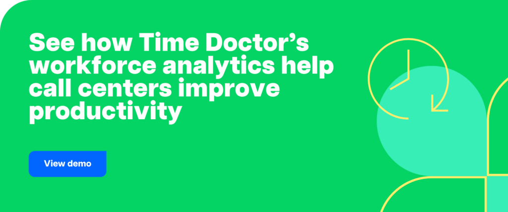 See how Time Doctor’s workforce analytics help call centers improve productivity
